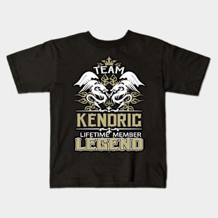 Kendric Name T Shirt -  Team Kendric Lifetime Member Legend Name Gift Item Tee Kids T-Shirt
